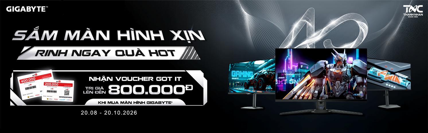 SẮM MÀN HÌNH GIGABYTE – NHẬN NGAY VOUCHER GOT IT LÊN ĐẾN 800.000Đ