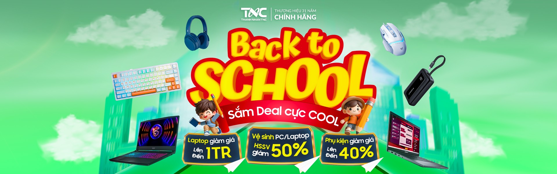 BACK TO SCHOOL - SẮM DEAL CỰC COOL
