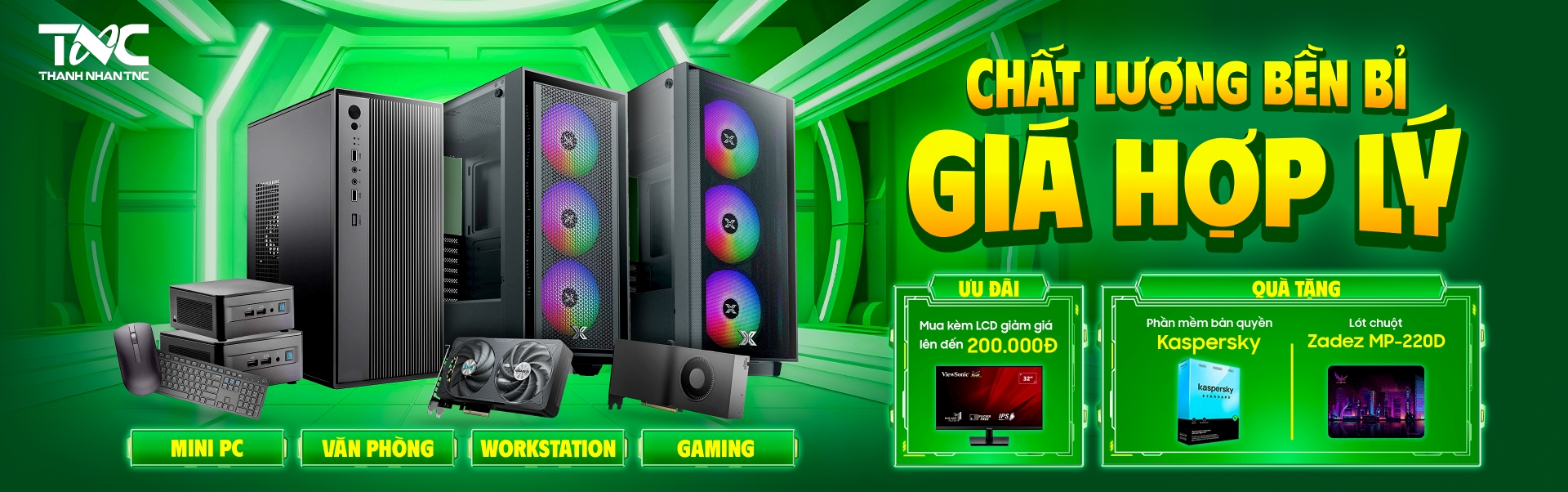 Máy Bộ TNC: CHẤT LƯỢNG BỀN BỈ - GIÁ HỢP LÝ