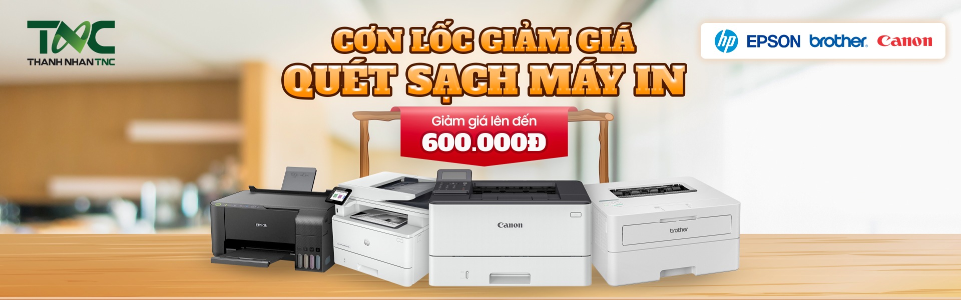 CƠN LỐC GIẢM GIÁ - QUÉT SẠCH MÁY IN