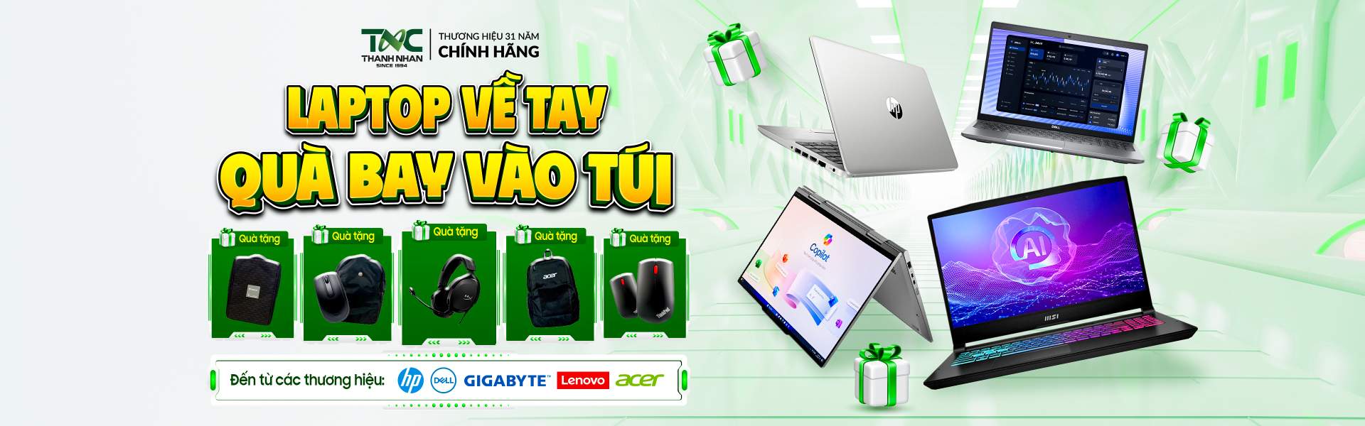 LAPTOP VỀ TAY - QUÀ BAY VÀO TÚI