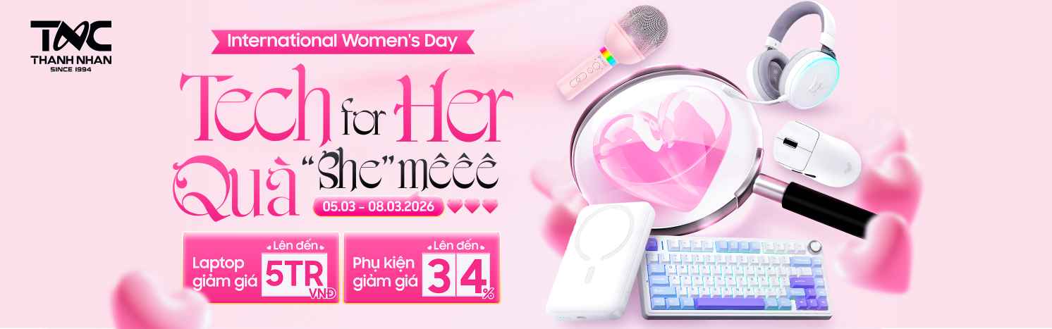 TECH FOR HER - QUÀ SHE MÊ