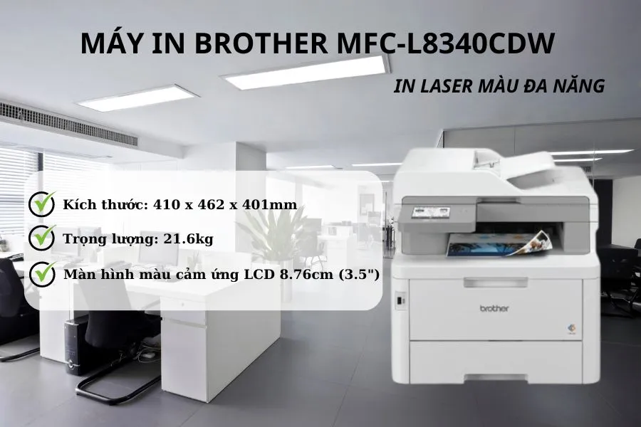 Máy in Brother MFC-L8340CDW được thiết kế tinh tế, hiện đại
