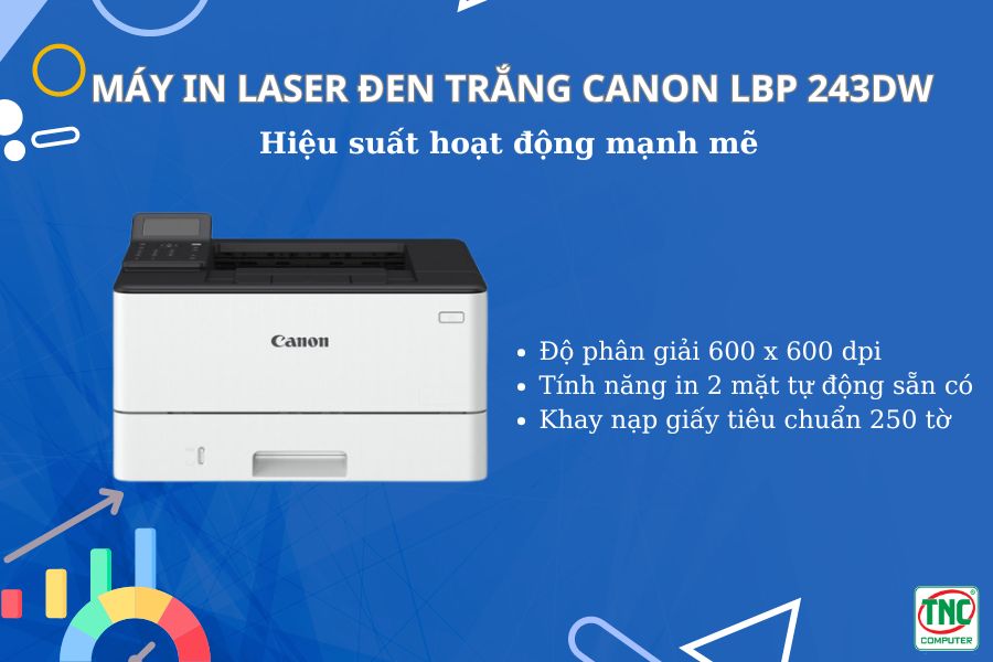 Máy in laser đen trắng Canon LBP 243DW có hiệu suất hoạt động mạnh mẽ
