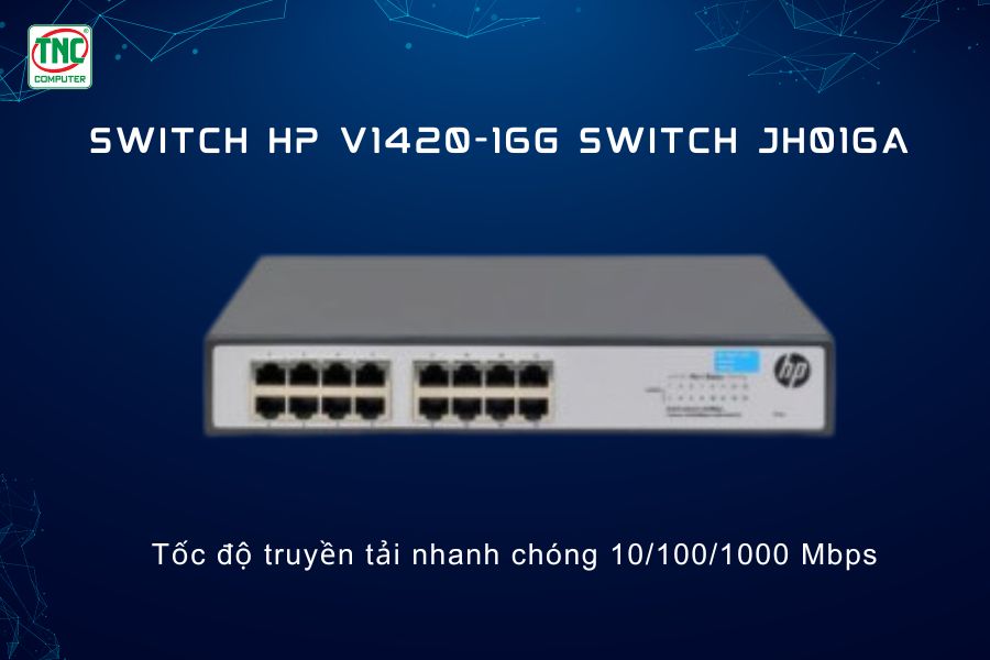 Switch HP V1420-16G Switch JH016A (16 port/ 10/100/1000 Mbps/ Unmanaged)	
