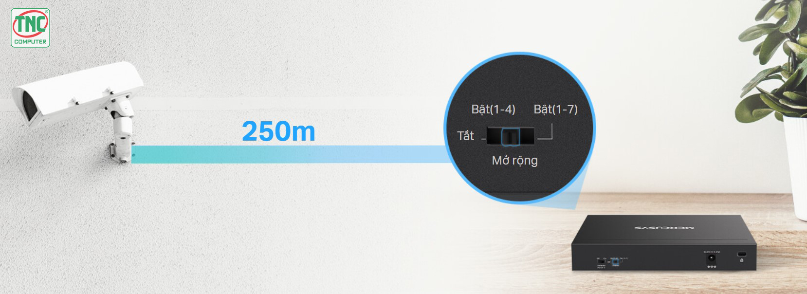 Switch Mercusys MS108GP (8 port/ 1 Gbps)	có khả năng truyền phát nhanh chóng