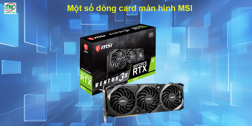 card màn hình msi