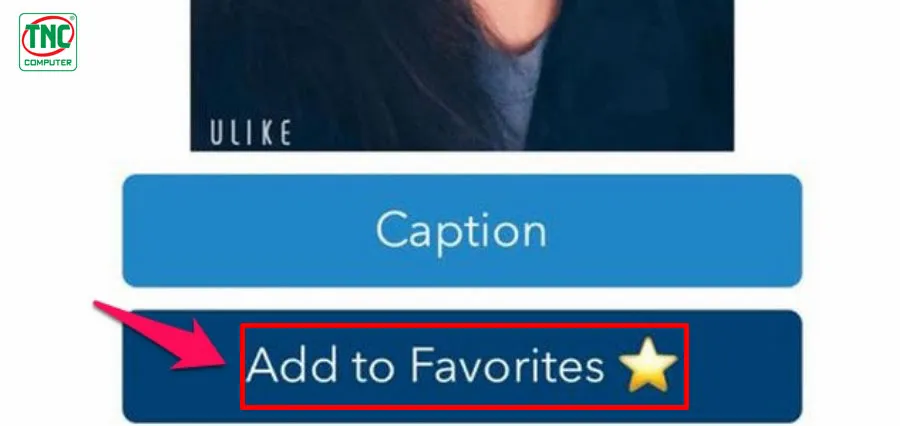Chọn “Add to Favorites”