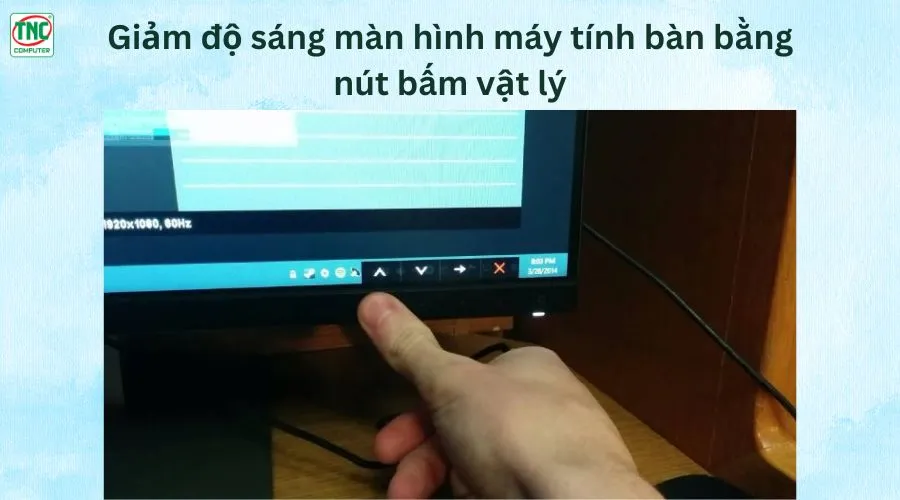 Giảm độ sáng màn hình máy tính bàn