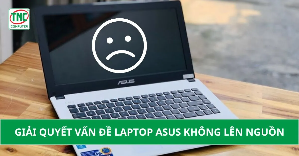 Laptop Asus không lên nguồn