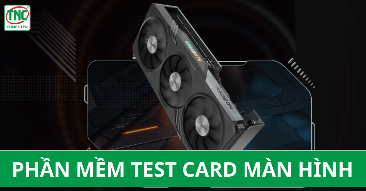 test card màn hình