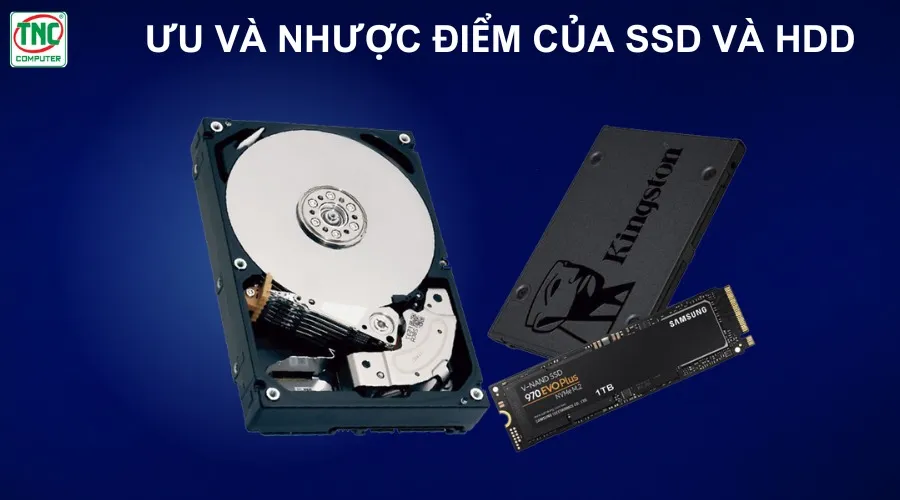 ổ cứng hdd và ssd cái nào tốt hơn