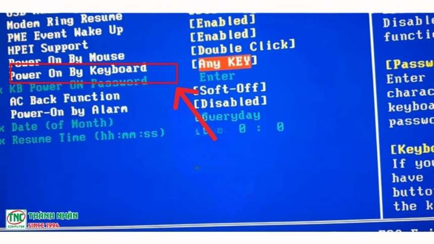 Chọn chức năng Power on by keyboard