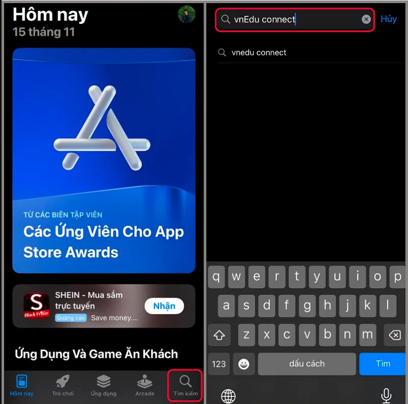 Truy cập vào App Store > Chọn biểu tượng Tìm kiếm > Nhập VnEdu Connect trên thanh tìm kiếm