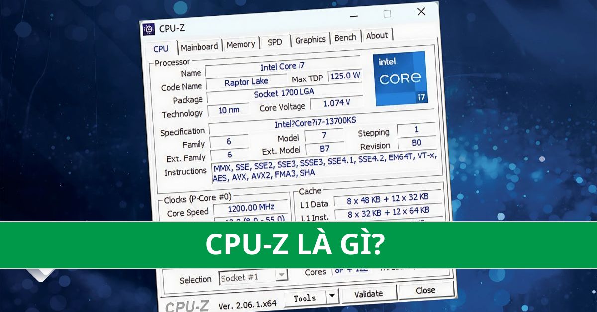 CPU-Z là gì? Hướng dẫn cách sử ...