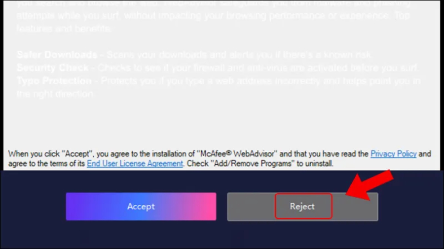 Nhấn Reject hai lần để từ chối cài đặt