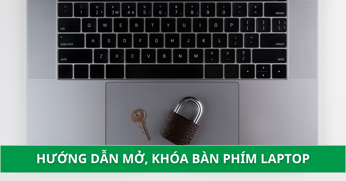 Hướng dẫn mở, khóa bàn phím laptop ...
