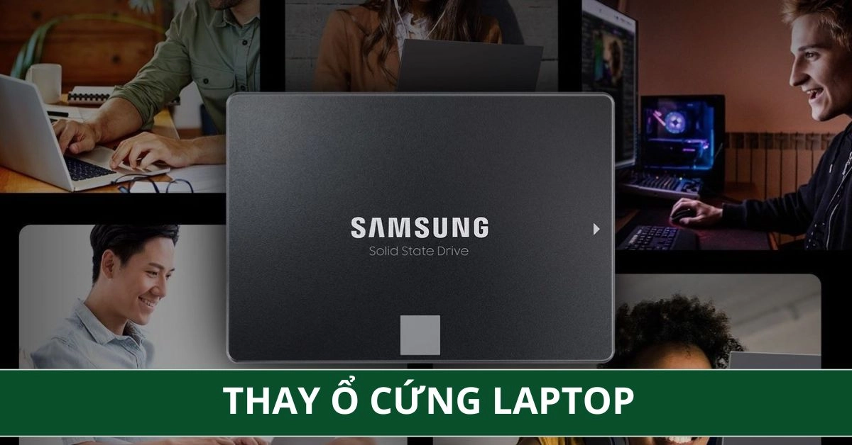 Khi nào cần thay ổ cứng laptop? ...