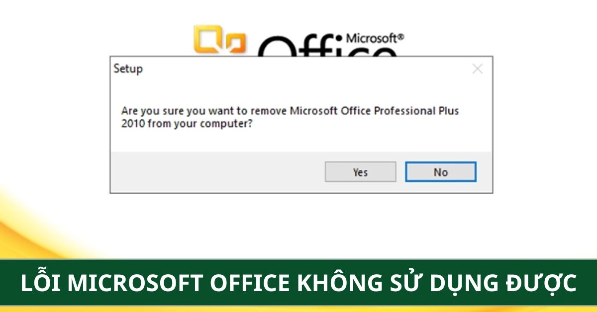 Lỗi Microsoft Office không sử dụng ...
