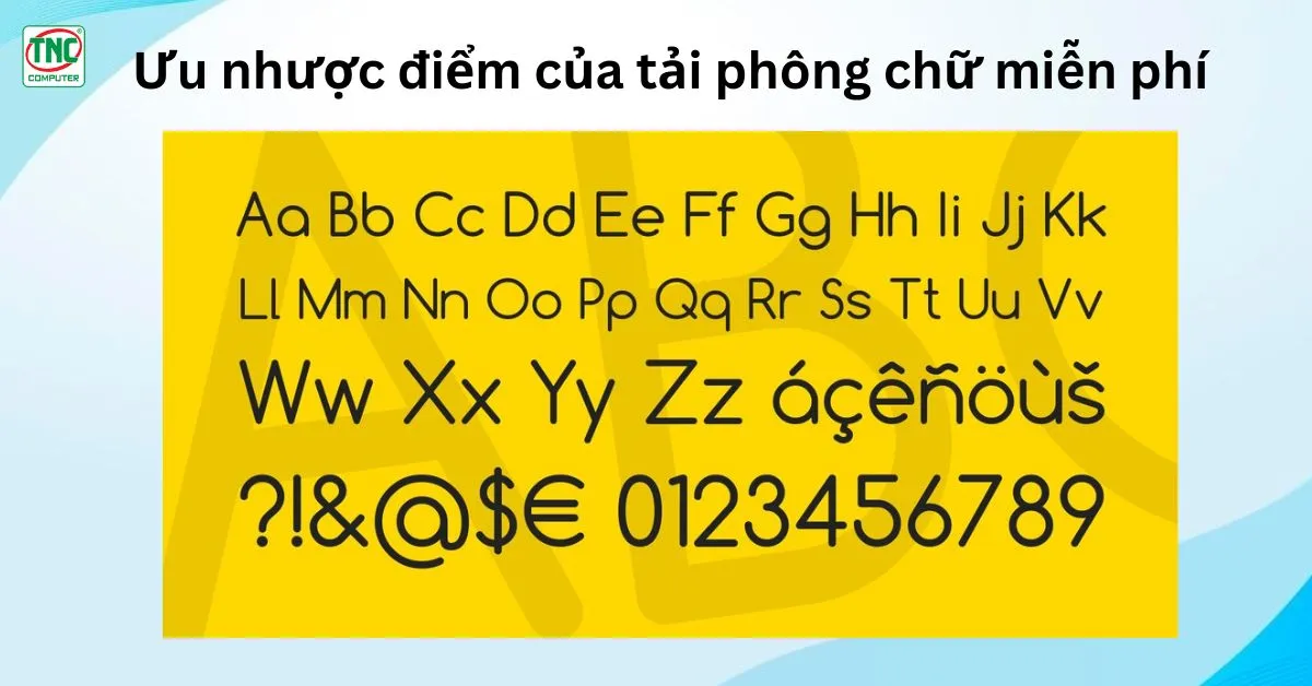 ưu điểm và nhược điểm của phông chữ miễn phí