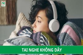 Tất tần tật về tai nghe không dây, từ khái niệm đến kinh nghiệm chọn mua hiệu quả