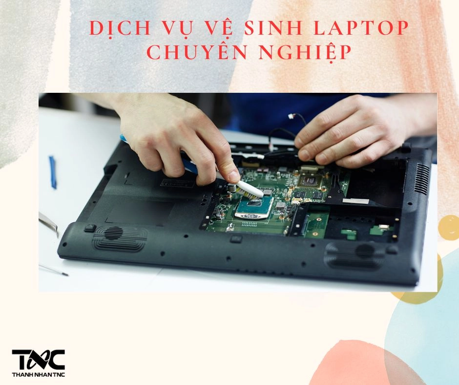 Vệ sinh laptop ở đâu uy tín