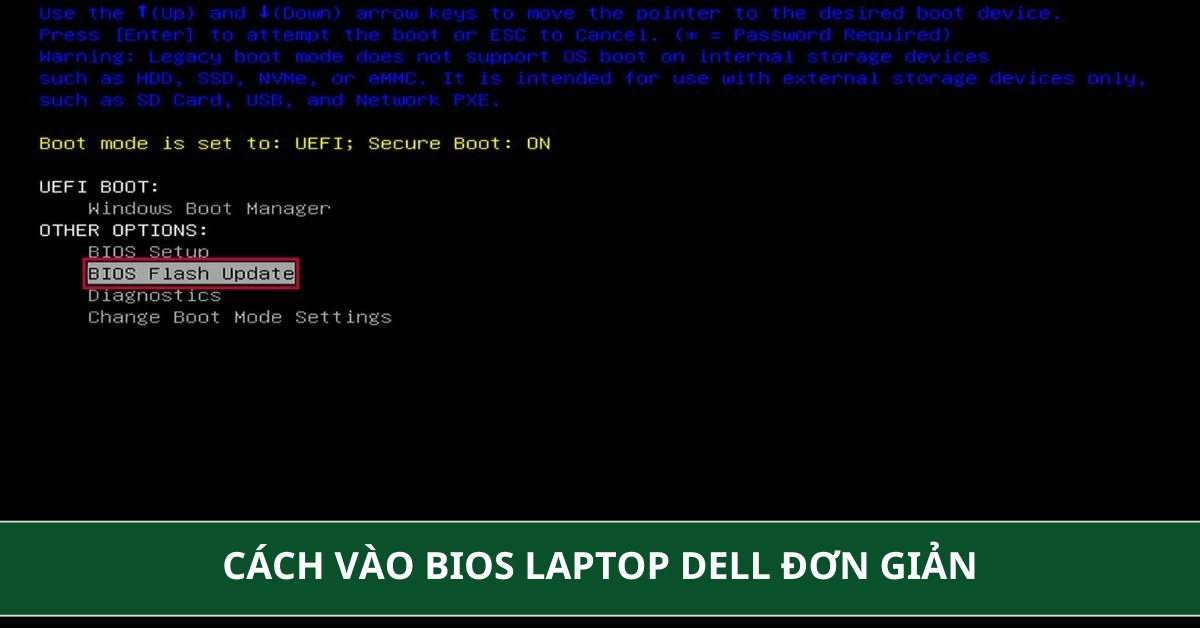Cách vào BIOS Laptop Dell chi tiết tất cả các dòng máy 2026 