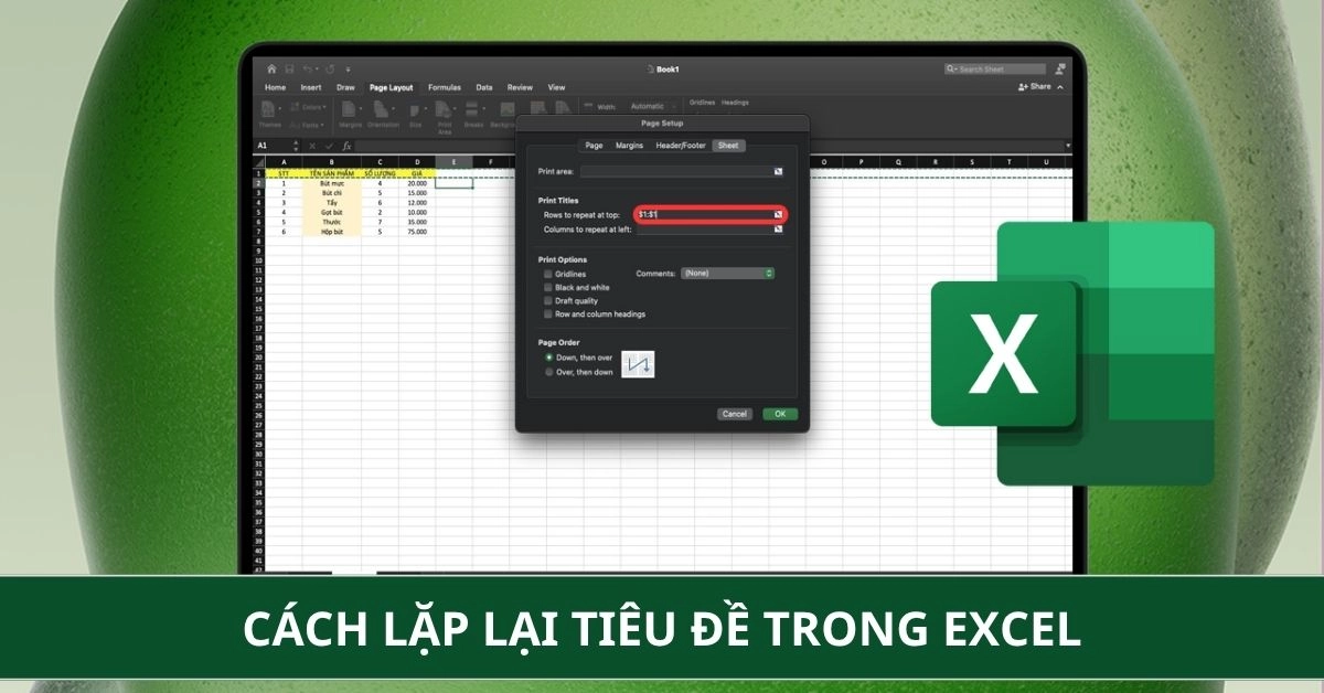 Cách lặp lại tiêu đề trong Excel khi in nhiều trang đơn giản