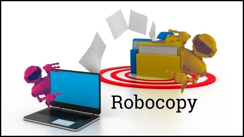 Cách sao chép dữ liệu bằng Robocopy Cách sao chép dữ liệu bằng Robocopy