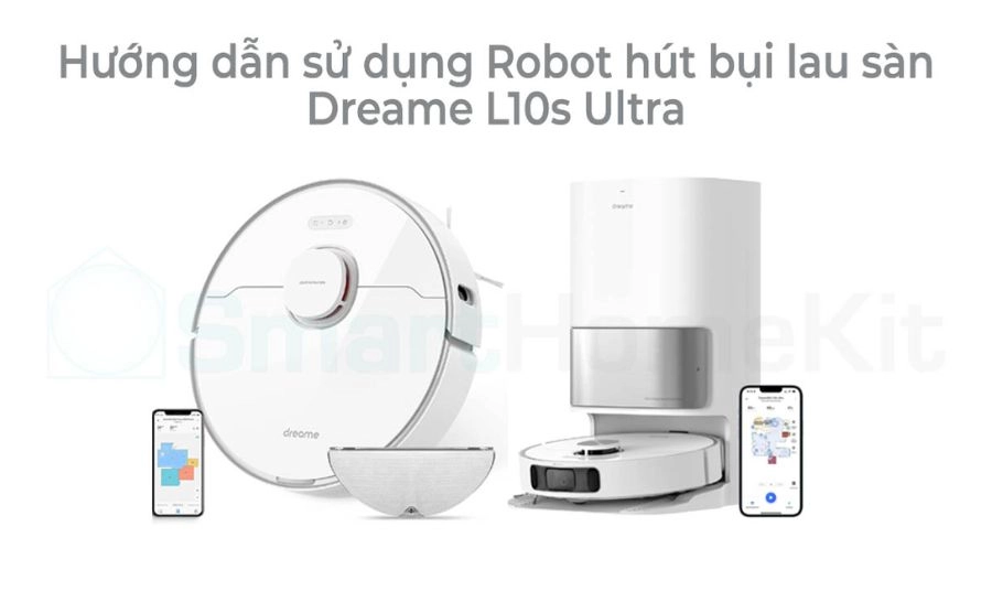 Hướng dẫn sử dụng và điều khiển robot hút bụi đúng chuẩn kỹ thuật
