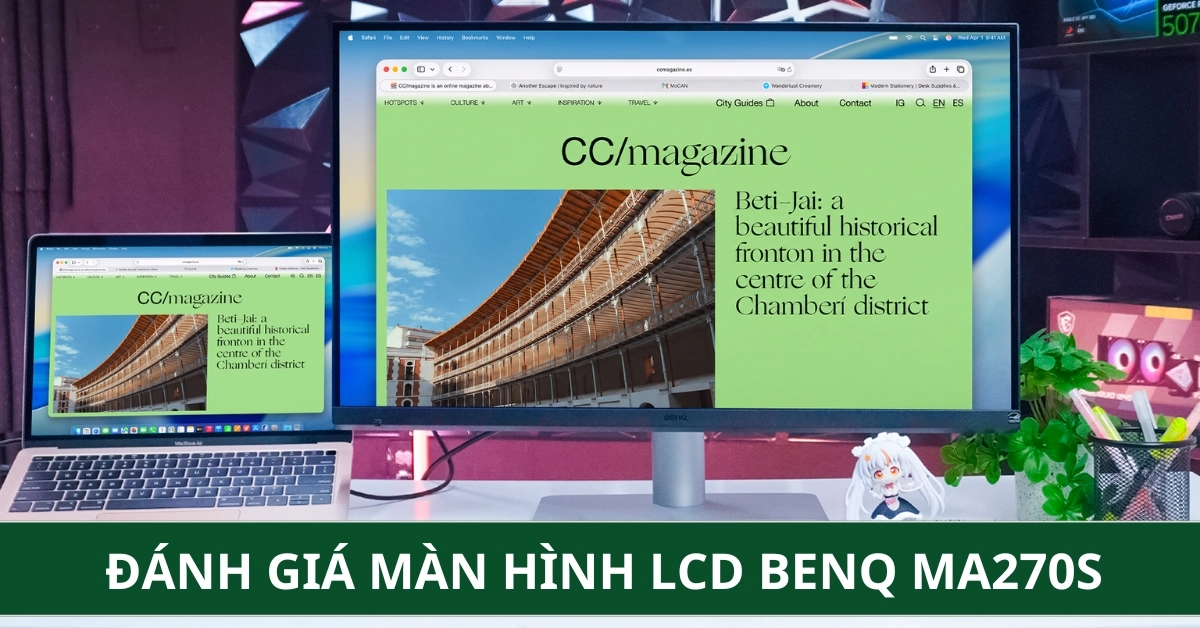 Đánh Giá LCD BenQ MA270S: Màn Hình Mac Colors 5K Hoàn Hảo