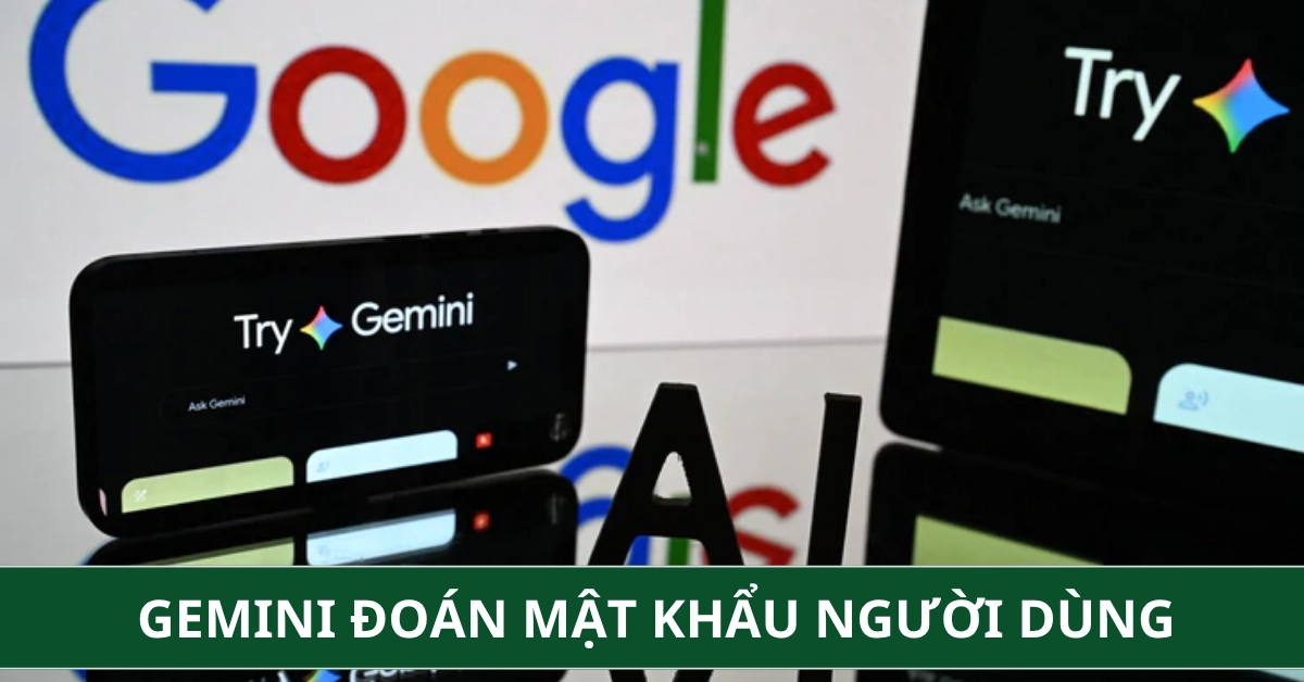 Gemini đoán mật khẩu người dùng