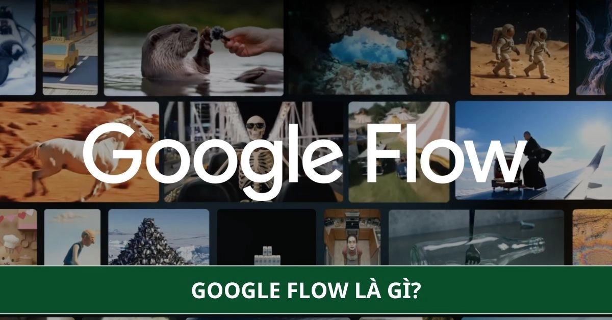 Google Flow là gì? Khám phá Studio làm video AI đỉnh cao của Google 2026