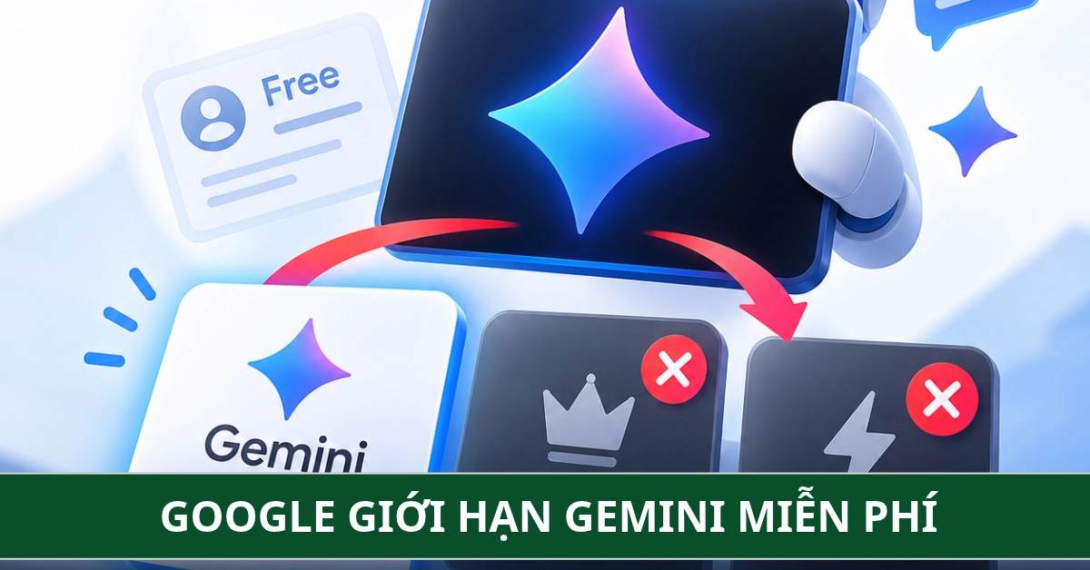 Google Giới Hạn Gemini Miễn Phí: Chỉ Còn Flash-Lite Từ 9/10