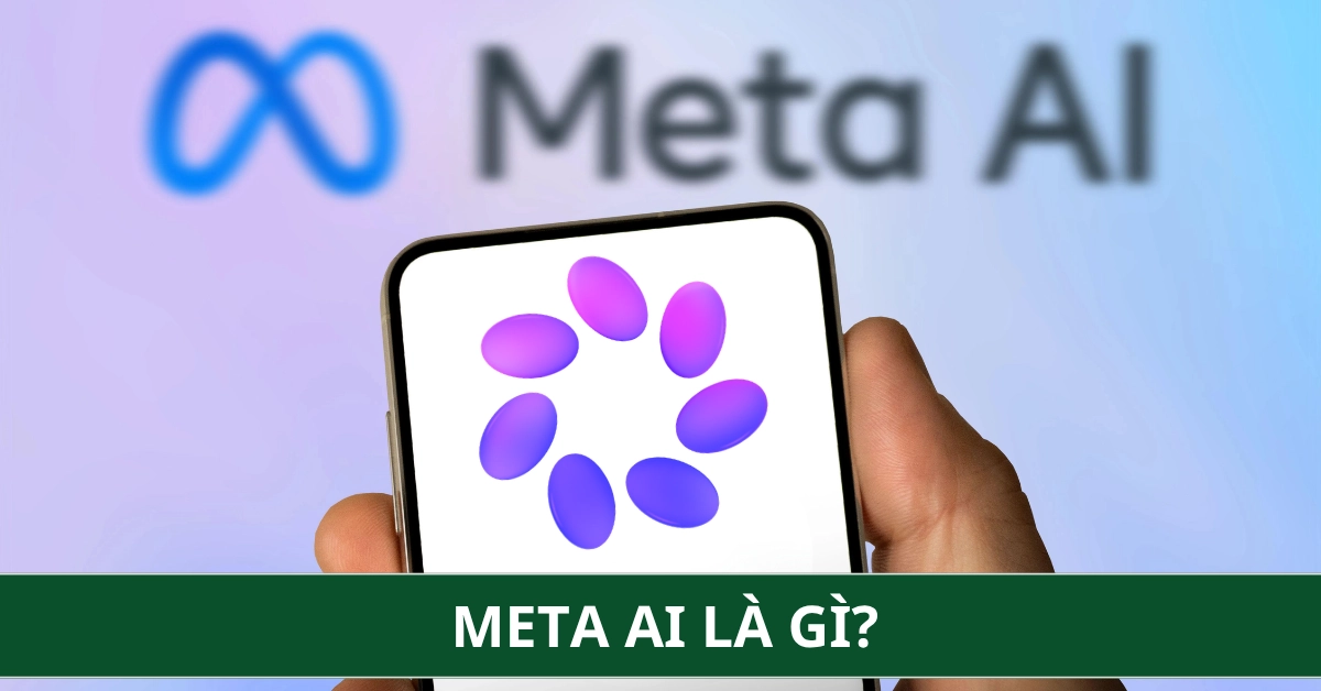 Meta AI là gì? Hướng dẫn dùng Meta AI trên điện thoại và máy tính
