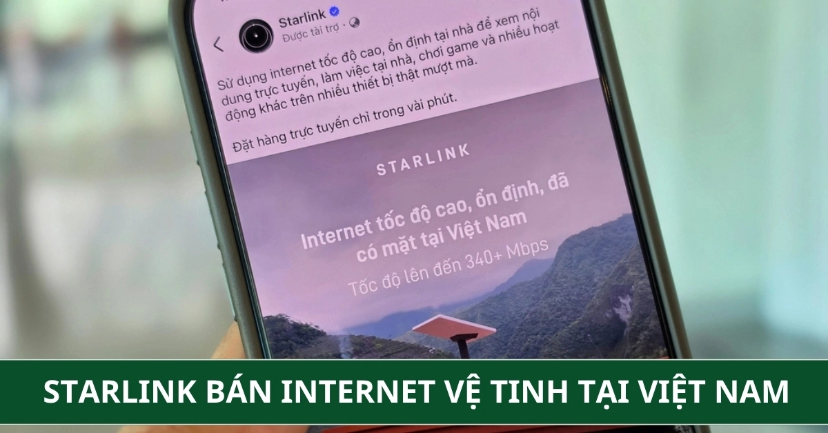 Chính Thức: Starlink Bán Internet Vệ Tinh Tại Việt Nam