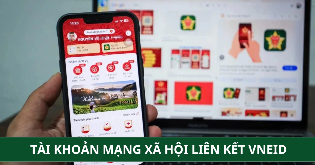 Tài khoản mạng xã hội phải liên kết VNeID trước ngày 31/12/2026
