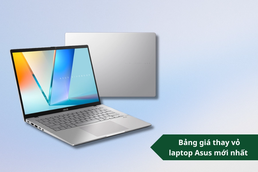 Bảng giá thay vỏ laptop Asus mới nhất 