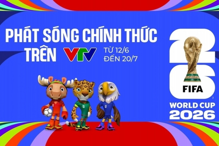 Xem trực tiếp World Cup 2026 ở đâu có bản quyền chính thức tại Việt Nam? Xem trực tiếp World Cup 2026 ở đâu có bản quyền chính thức tại Việt Nam?