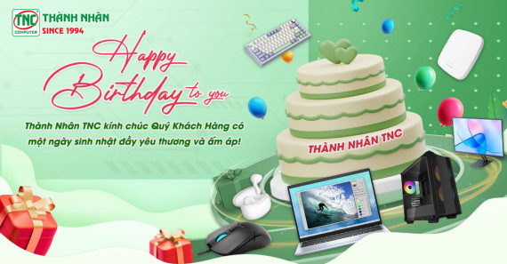 QUÀ TẶNG SINH NHẬT - TRI ÂN KHÁCH HÀNG