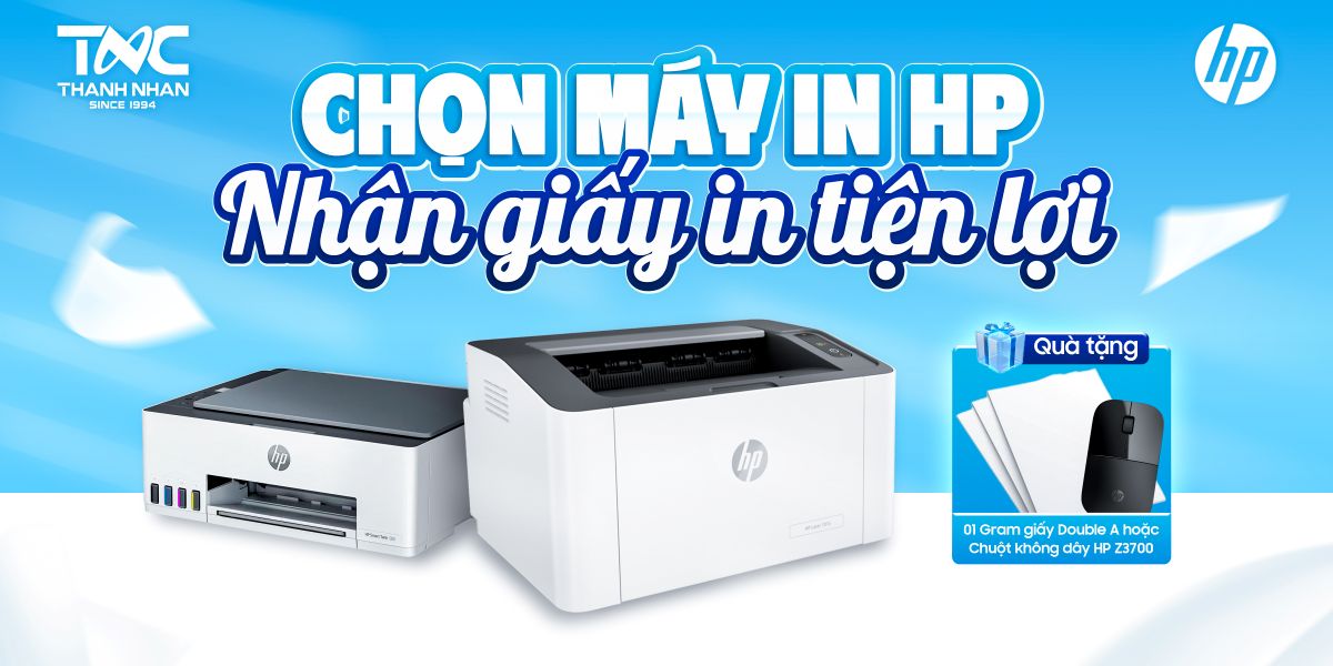 CHỌN MÁY IN HP – NHẬN GIẤY IN TIỆN LỢI