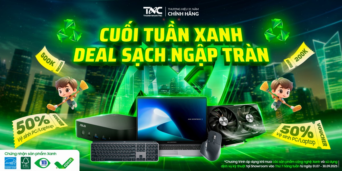 CUỐI TUẦN XANH - DEAL SẠCH NGẬP TRÀN