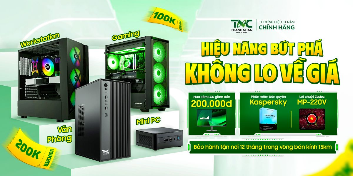 HIỆU NĂNG BỨT PHÁ - KHÔNG LO VỀ GIÁ