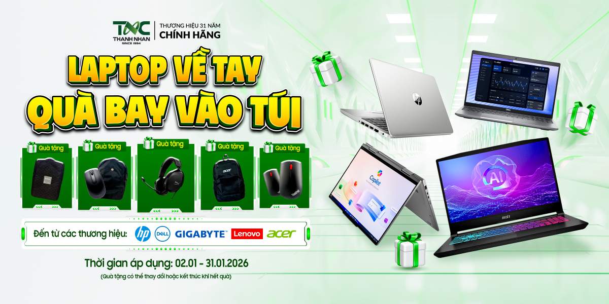 LAPTOP VỀ TAY - QUÀ BAY VÀO TÚI