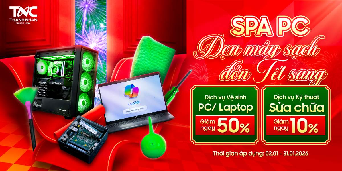 SPA PC - DỌN MÁY SẠCH, ĐÓN TẾT SANG