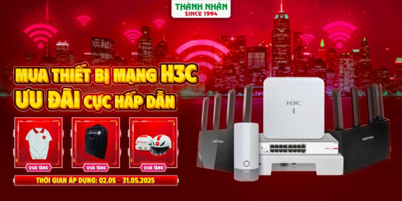 MUA THIẾT BỊ MẠNG H3C - ƯU ĐÃI CỰC HẤP DẪN