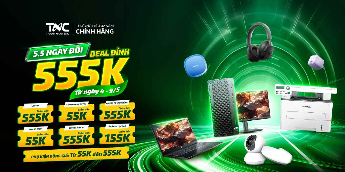 5.5 SALE ĐÔI - DEAL ĐỈNH 555K