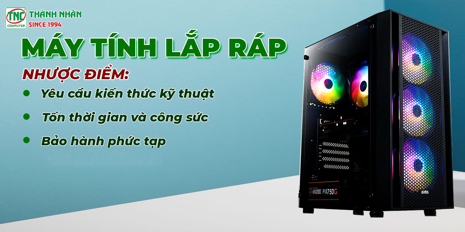 Nhược điểm của máy tính lắp ráp