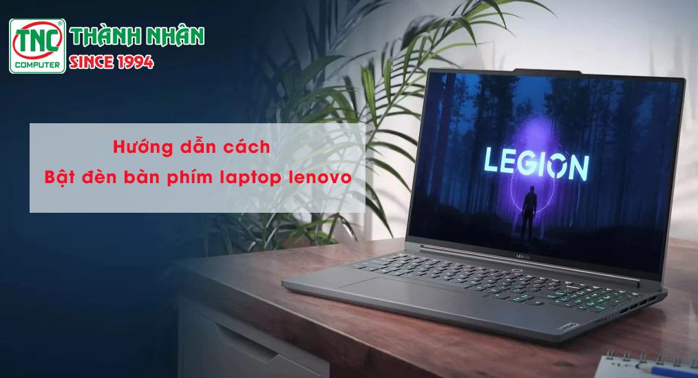 cách bật tắt đèn bàn phím laptop lenovo