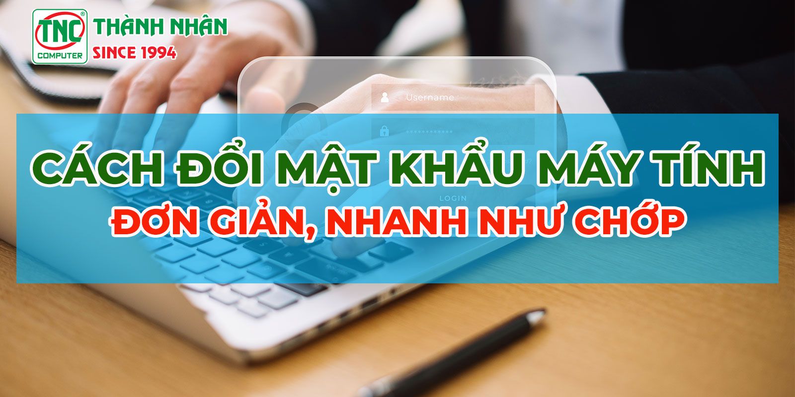 Cách đổi mật khẩu máy tính